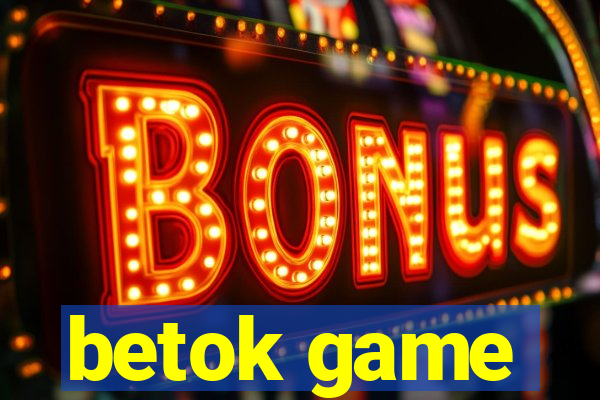 betok game